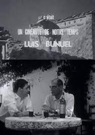 Luis Buñuel : Un cinéaste de notre temps poster