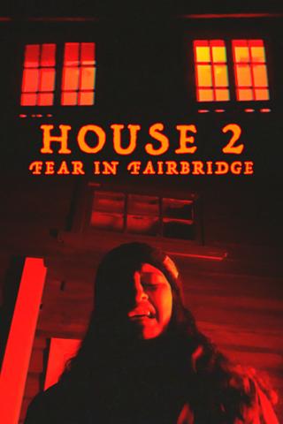 House 2: Fear In Fairbridge poster