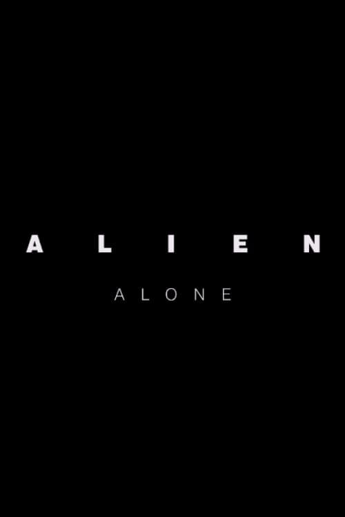 Alien: Alone poster