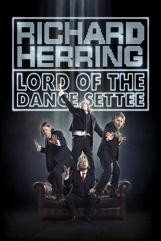 Richard Herring: Lord of the Dance Settee poster