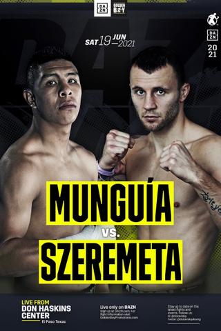 Jaime Munguia vs. Kamil Szeremeta poster