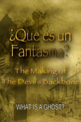Que es un Fantasma?: The Making of 'The Devil's Backbone' poster