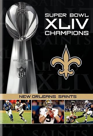 NFL Super Bowl XLIV Champions: New Orleans Saints (2008-2010) poster
