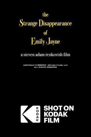 The Strange Disappearance of Emily Jayne poster