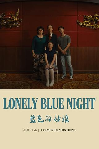 Lonely Blue Night poster