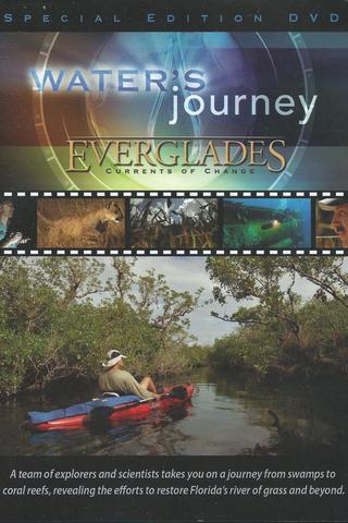 Water's Journey - Everglades: Currents of Change poster