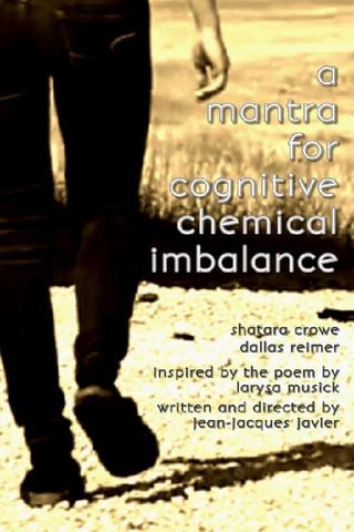 A Mantra for Cognitive Chemical Imbalance poster