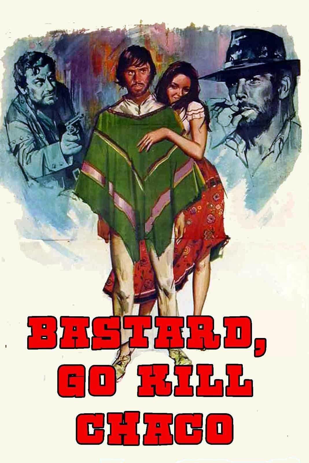 Bastard, Go and Kill poster