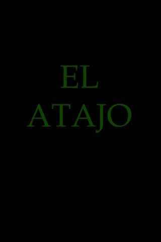 El Atajo poster