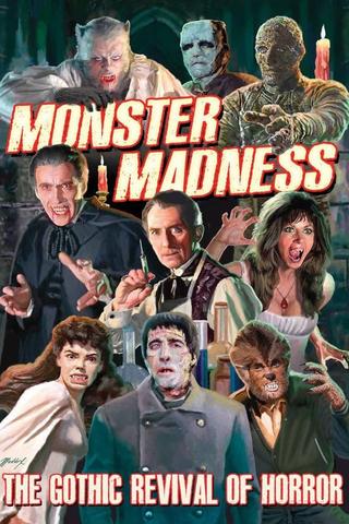 Monster Madness: The Gothic Revival of Horror poster