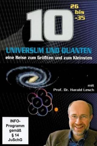 Universum und Quanten - Eine Reise zum Größten und zum Kleinsten poster