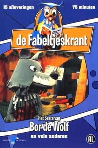 De Fabeltjeskrant - Het Beste Van Bor De Wolf poster