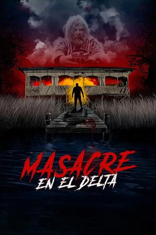 Masacre en Delta poster