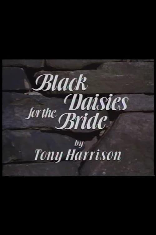 Black Daisies For The Bride poster