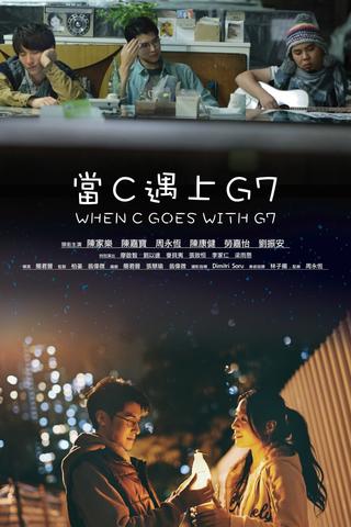 When C Goes with G7 poster