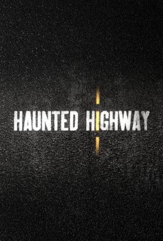 Haunted Highway poster