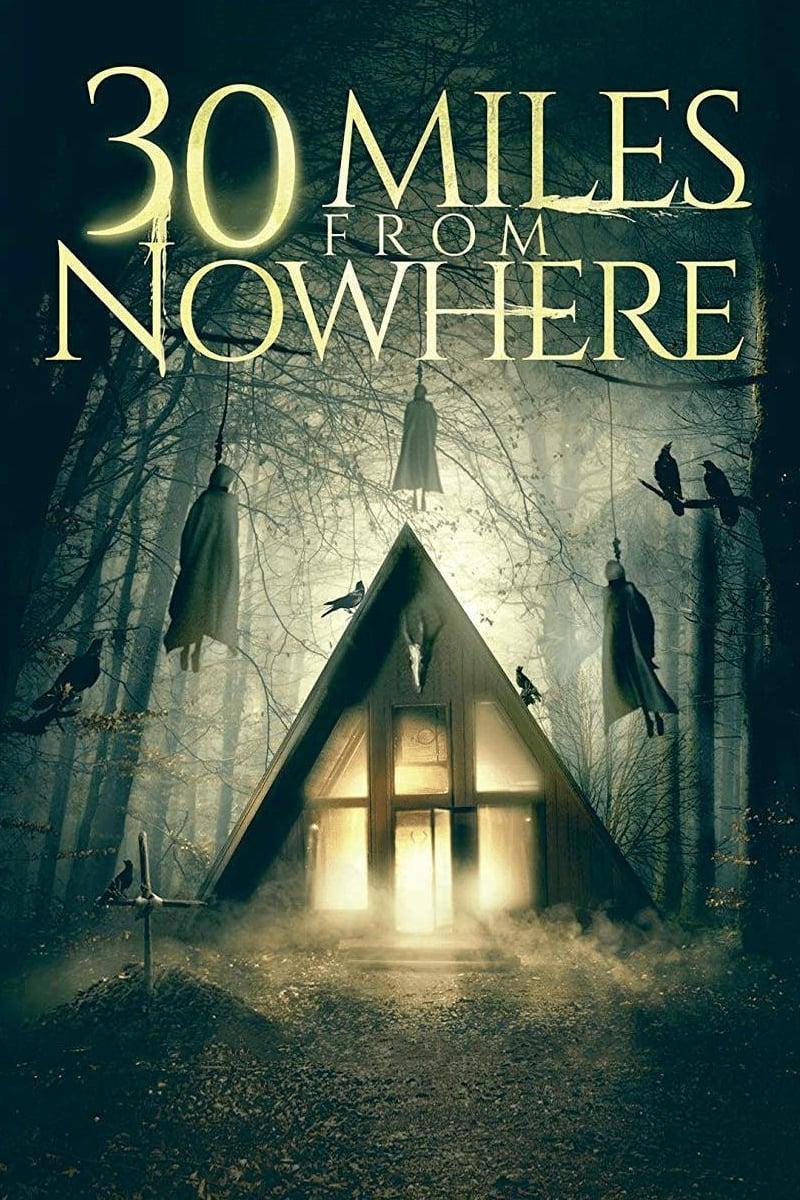30 Miles from Nowhere poster