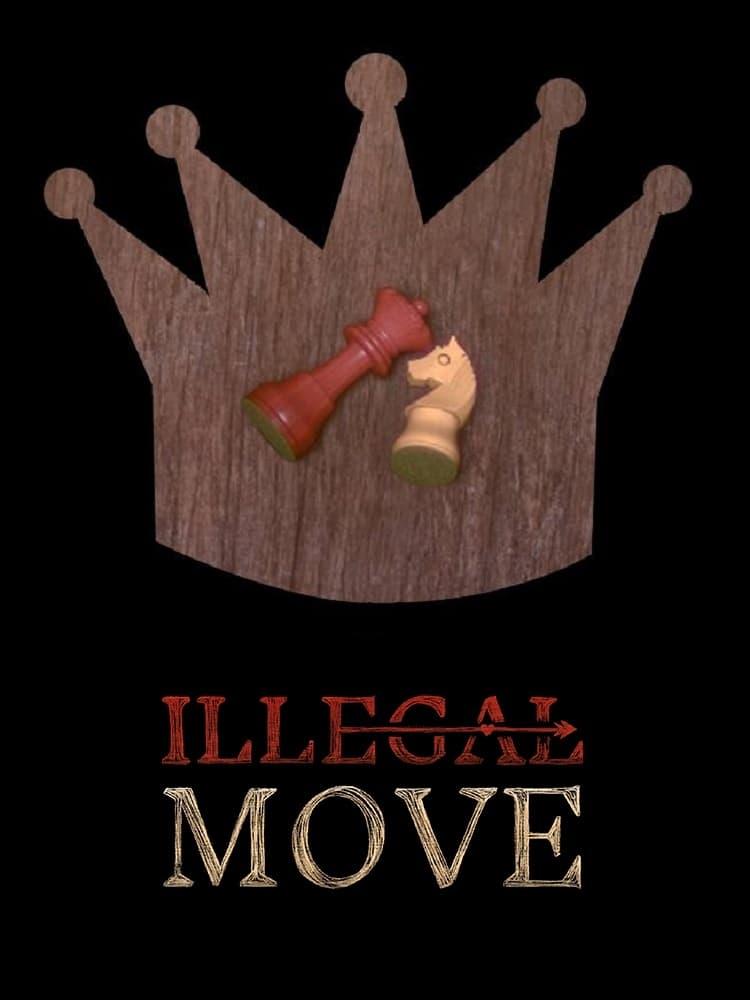 Illegal Move poster