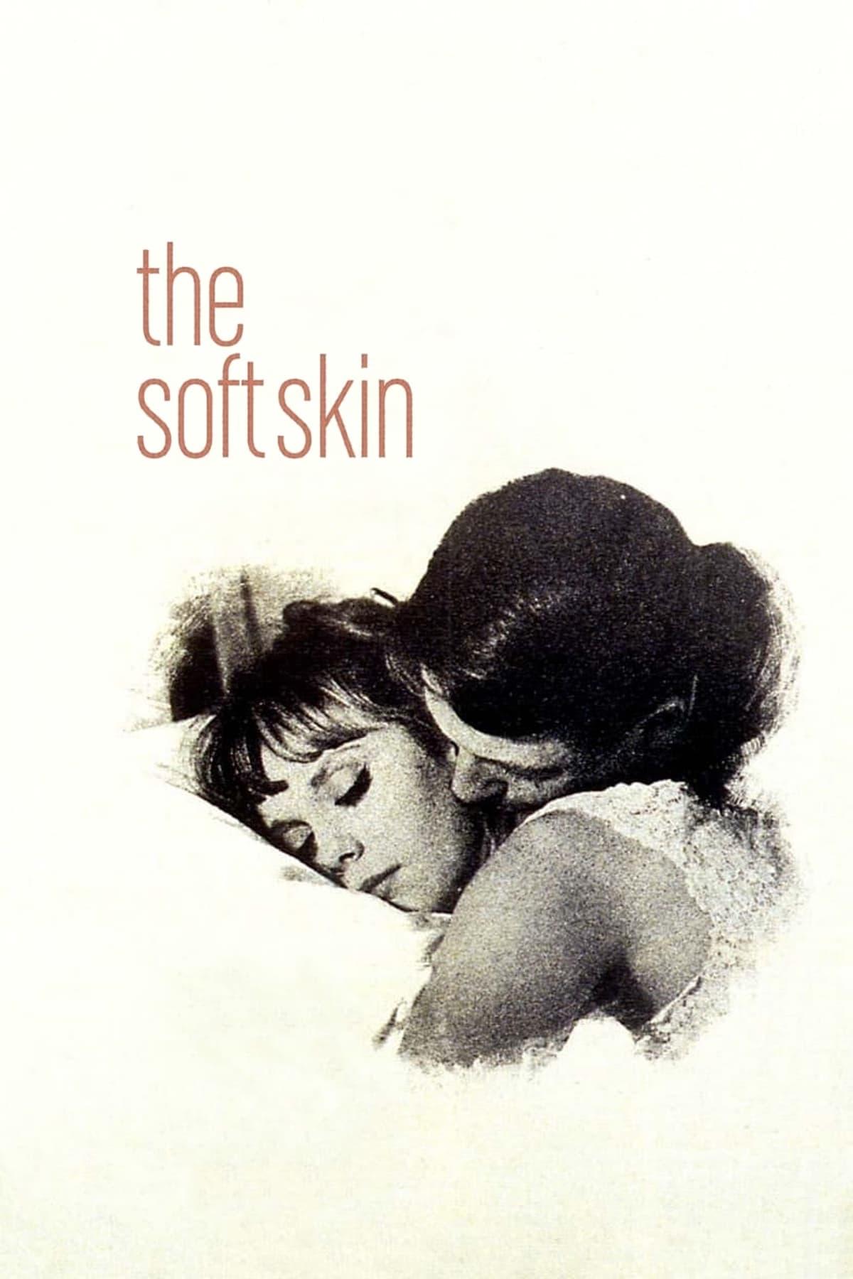 The Soft Skin poster