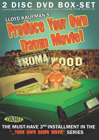 Produce Your Own Damn Movie! poster