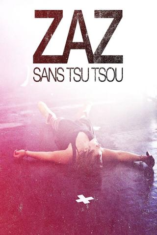 ZAZ - Sans Tsu Tsou poster