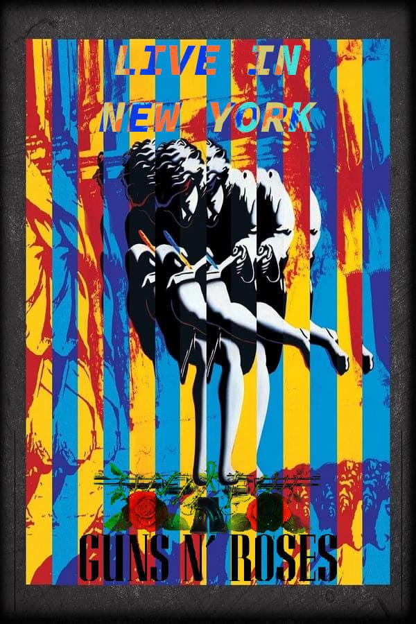 Guns N’ Roses: Live In New York 1991 poster