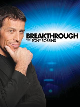 Breakthrough with Tony Robbins poster