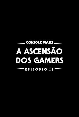 Console Wars - A Ascenção dos Gamers poster