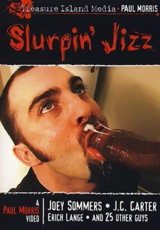 Slurpin' Jizz poster