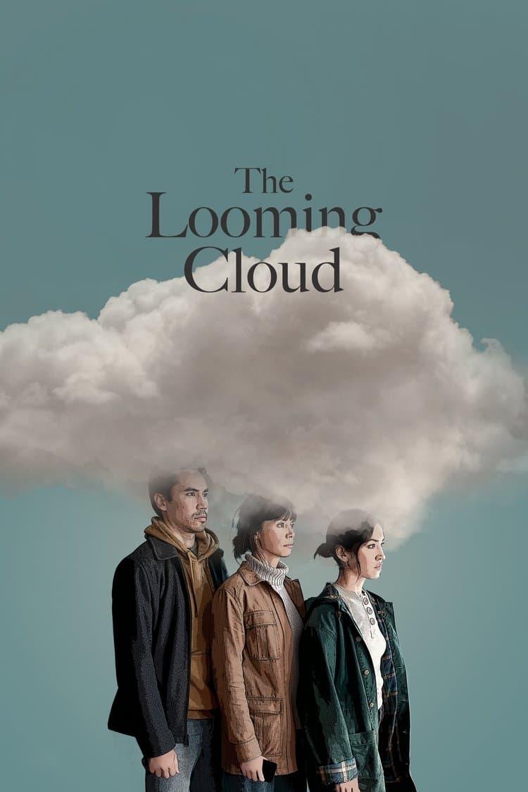 The Looming Cloud poster