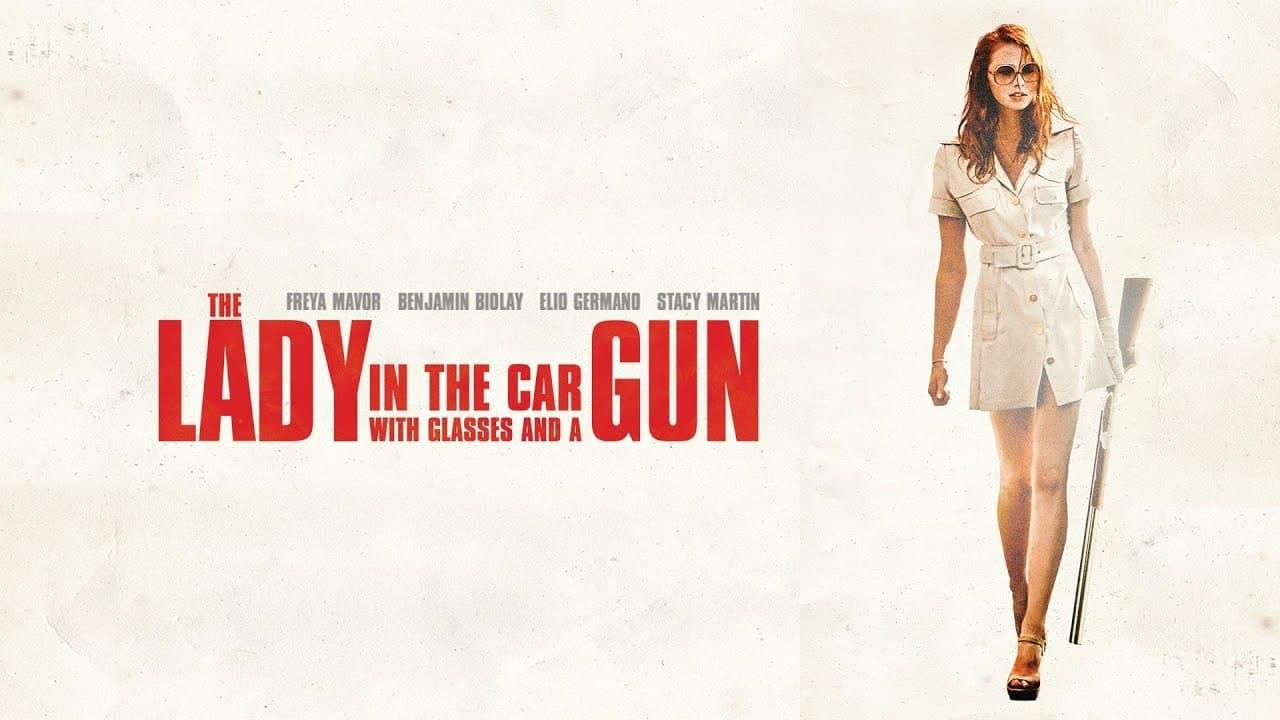 The Lady in the Car with Glasses and a Gun backdrop