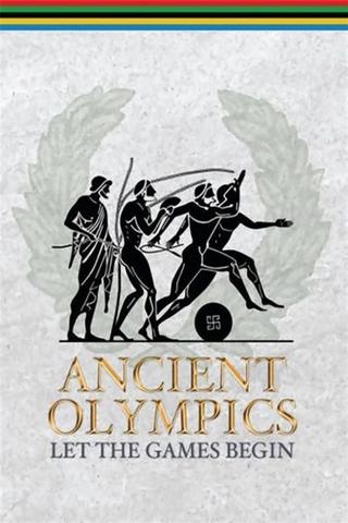Ancient Olympics: Let the Games Begin poster