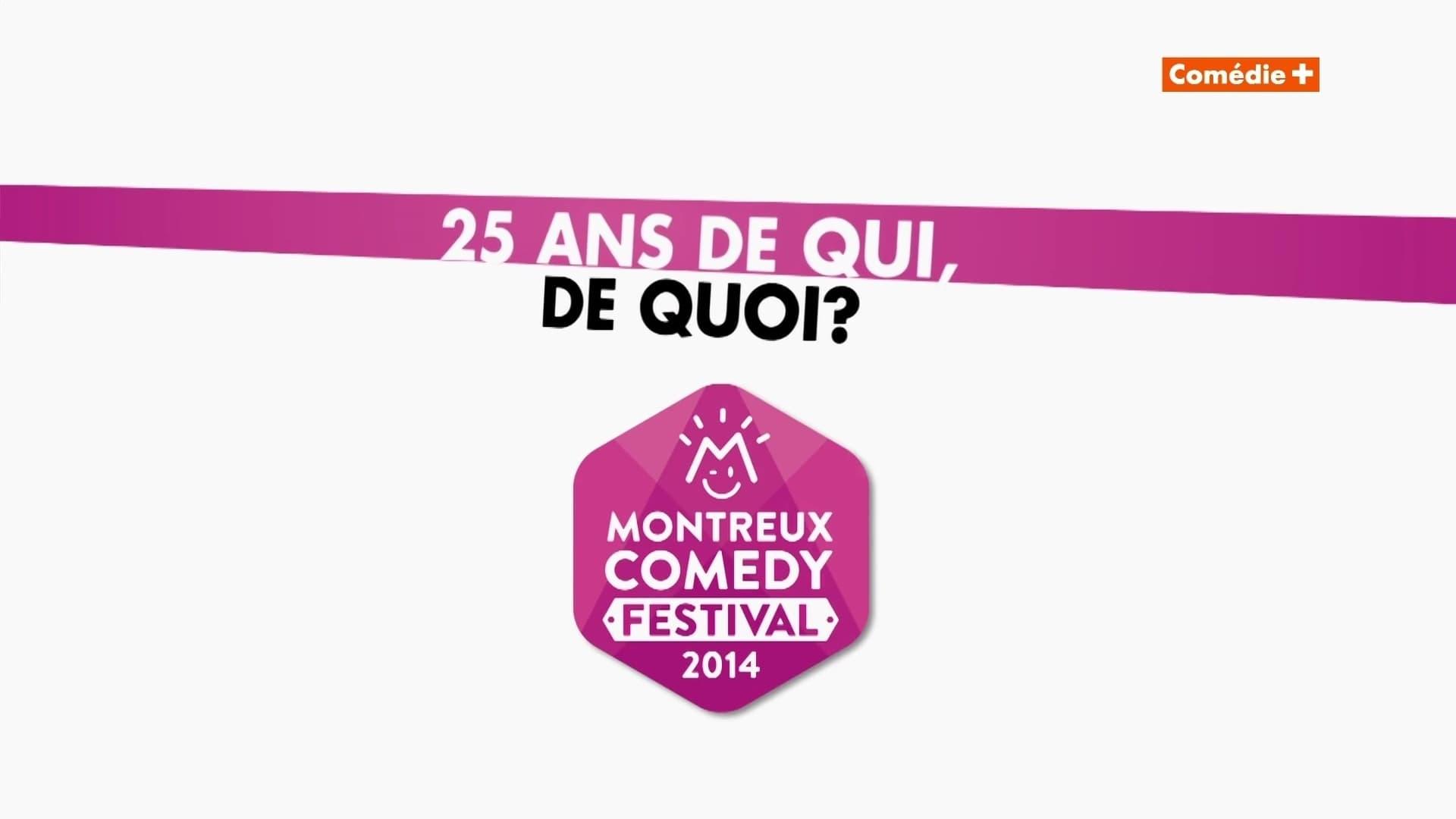 Montreux Comedy Festival 2014 - 25 ans de qui, de quoi ? backdrop