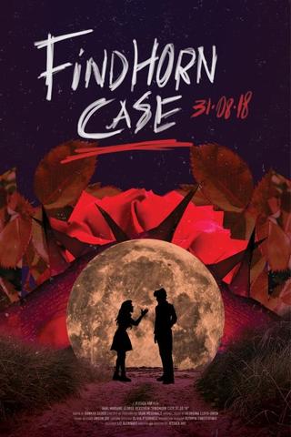 Findhorn Case 31.08.18 poster