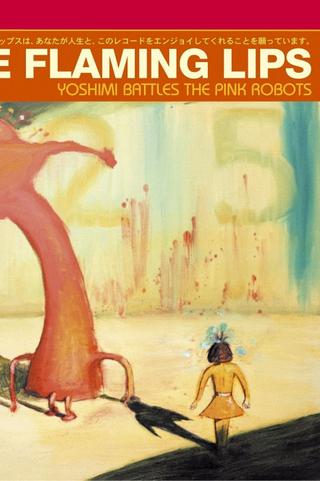 The Flaming Lips: Yoshimi Battles The Pink Robots 5.1 poster