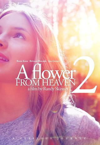 A Flower from Heaven 2: A Perilous Journey poster