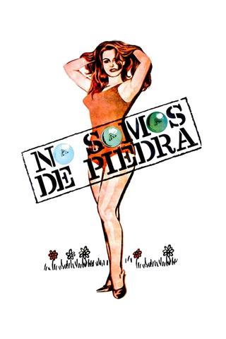 No somos de piedra poster