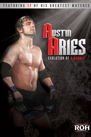 Austin Aries: Evolution of A-Double poster