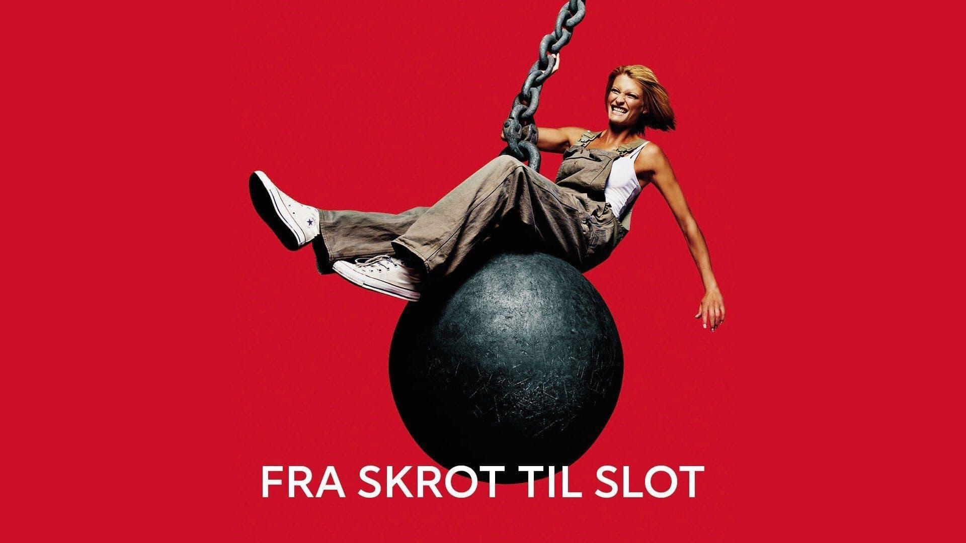 Fra skrot til slot backdrop