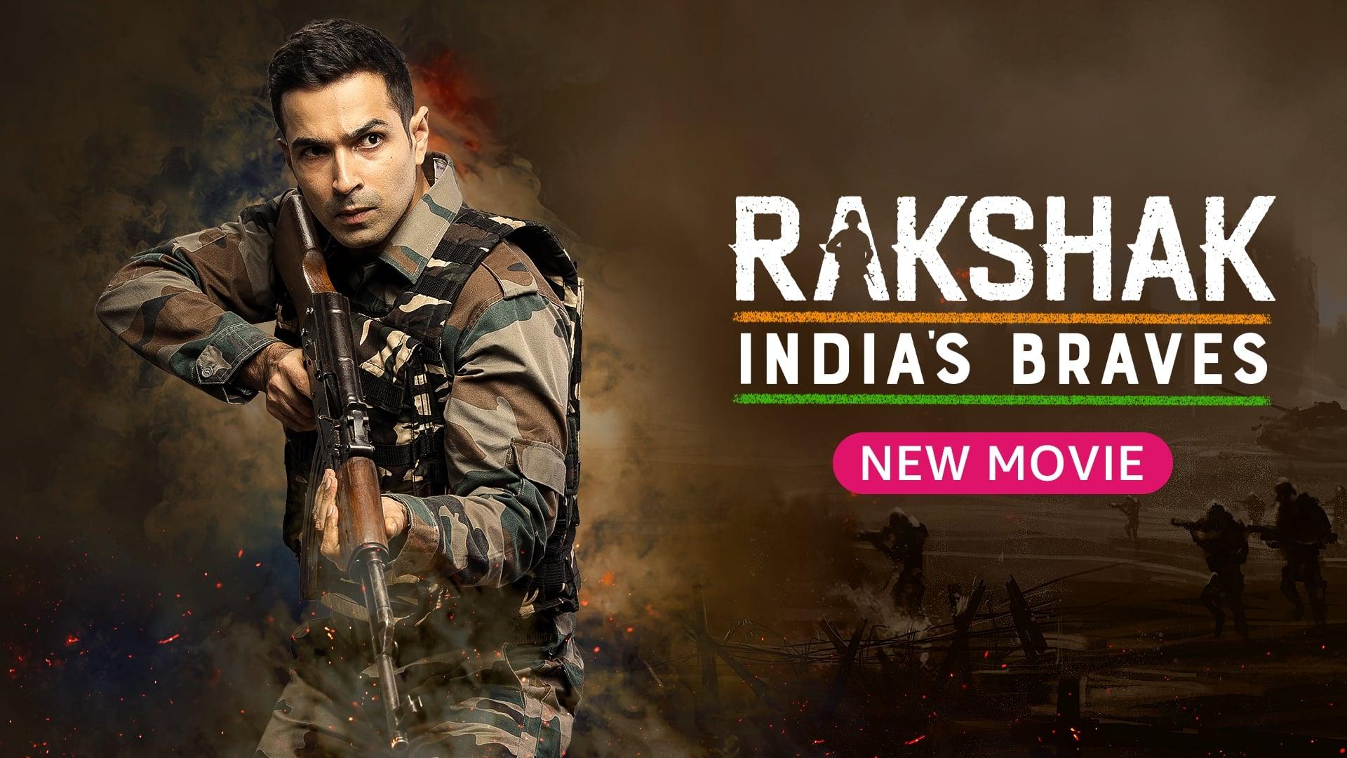 Rakshak - India's Braves backdrop