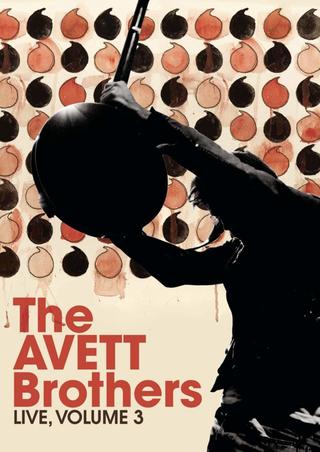 The Avett Brothers - Live, Volume 3 poster