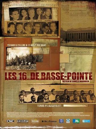 Les 16 de Basse-Pointe poster
