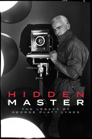 Hidden Master: The Legacy of George Platt Lynes poster