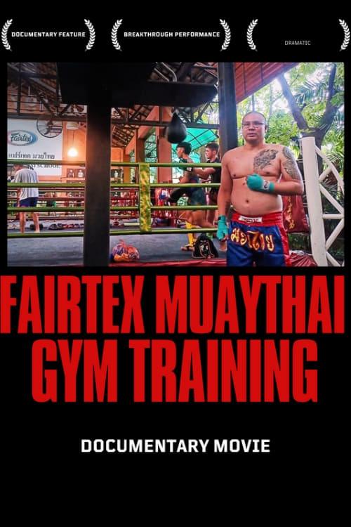 Fairtex Muaythai Training Camp Documentary Movie poster