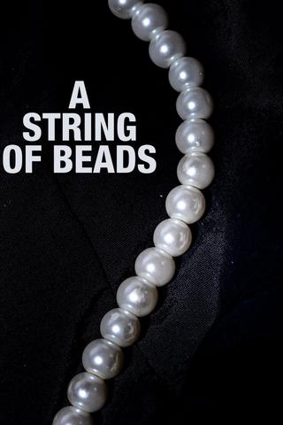 A String of Beads poster