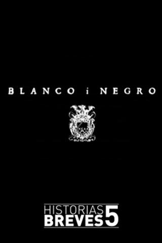 Blanco i negro poster