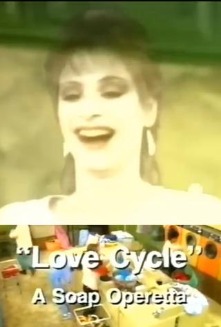 Love Cycle: A Soap Operetta poster