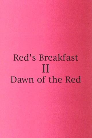 Red's Breakfast 2: Dawn Of The Red poster