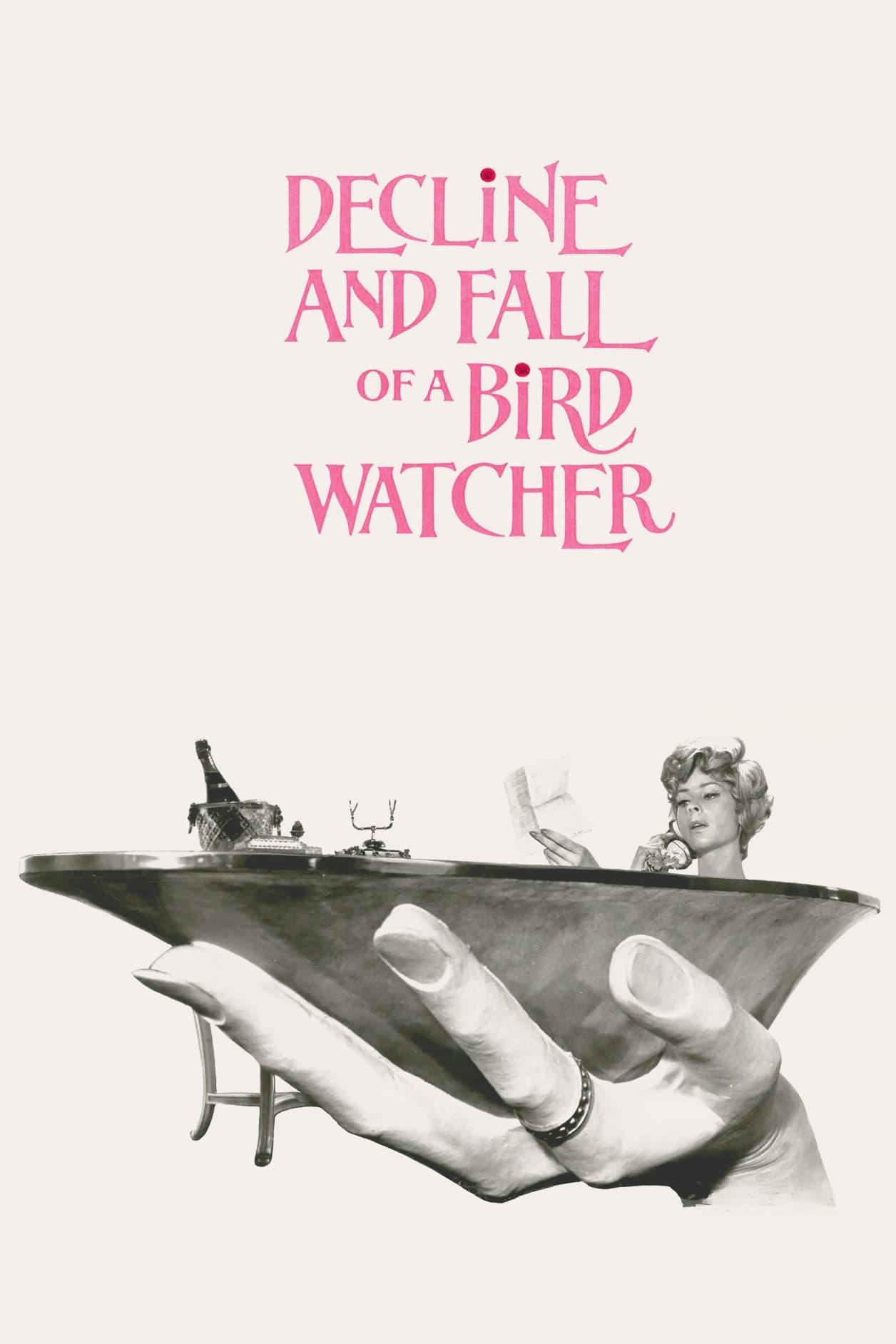 Decline and Fall ...of a Birdwatcher poster