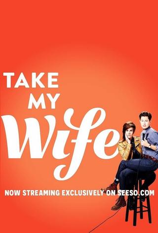 Take My Wife poster